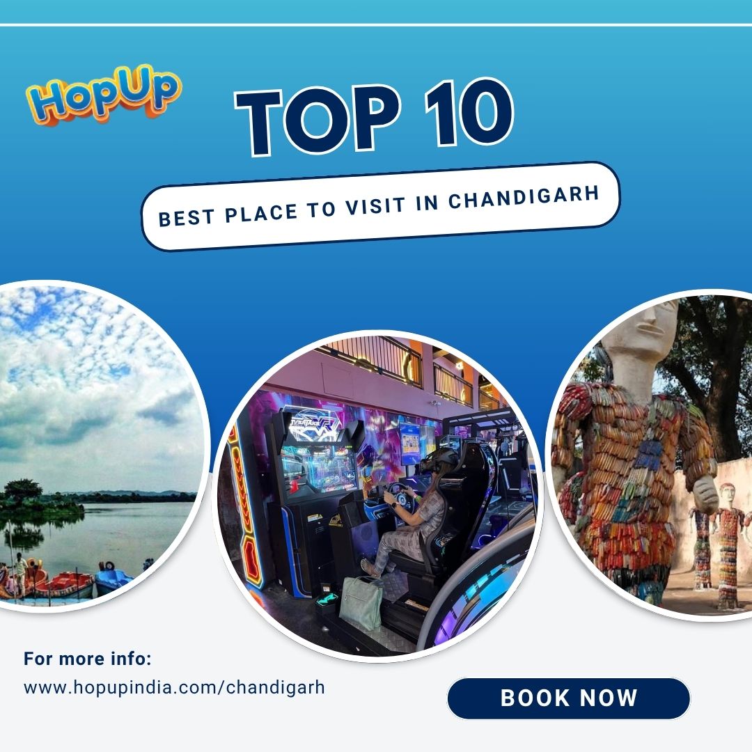 Top 10 Best Places to Visit in Chandigarh for a Memorable Trip
